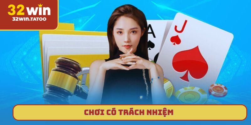 chơi có trách nhiệm