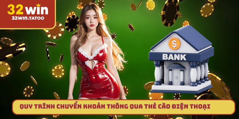 Quy trình chuyển khoản thông qua thẻ cào điện thoại