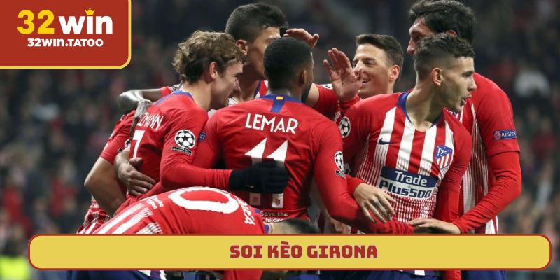 Soi kèo Girona
