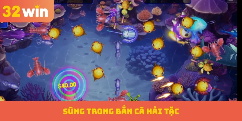 Súng trong Bắn cá Hải Tặc