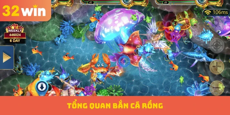 Tổng quan Bắn cá Rồng